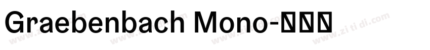Graebenbach Mono字体转换